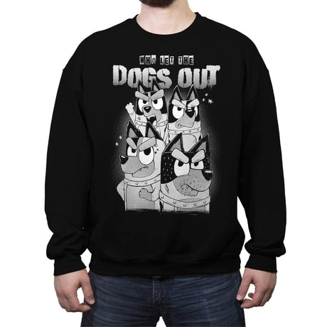 Who Let the Dogs Out - Crew Neck Sweatshirt Crew Neck Sweatshirt RIPT Apparel Small / Black
