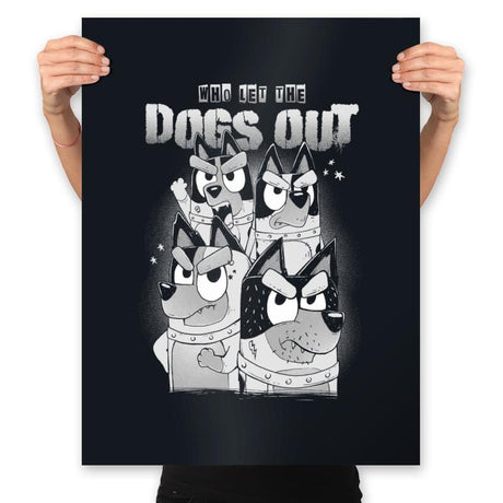 Who Let the Dogs Out - Prints Posters RIPT Apparel 18x24 / Black