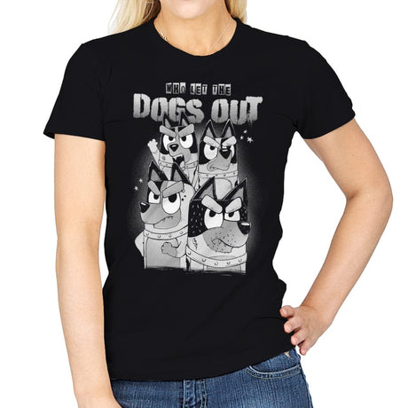 Who Let the Dogs Out - Womens T-Shirts RIPT Apparel Small / Black