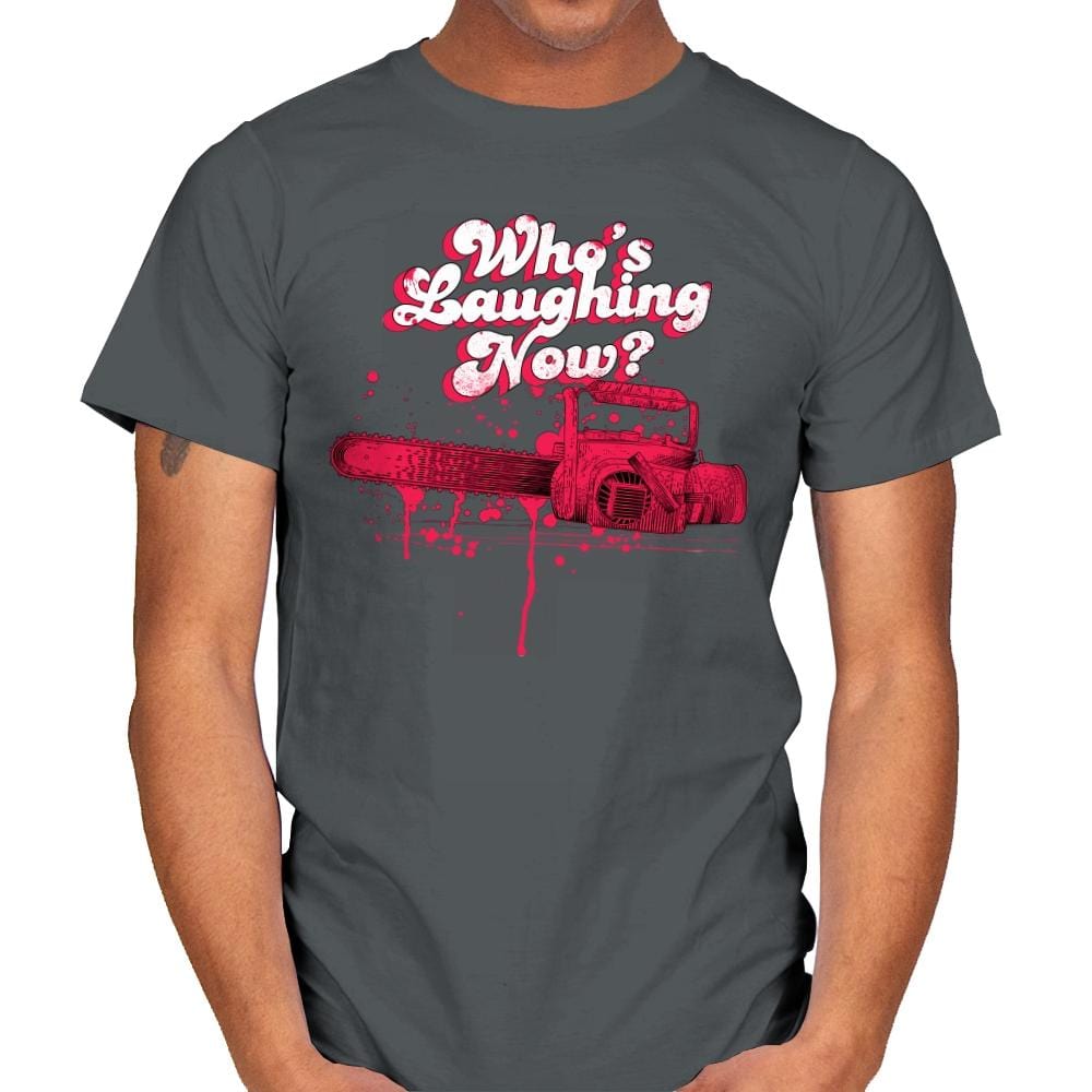 Who's Laughing Now? - Mens T-Shirts RIPT Apparel Small / Charcoal