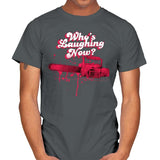 Who's Laughing Now? - Mens T-Shirts RIPT Apparel Small / Charcoal
