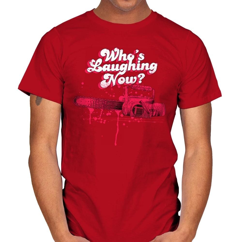 Who's Laughing Now? - Mens T-Shirts RIPT Apparel Small / Red