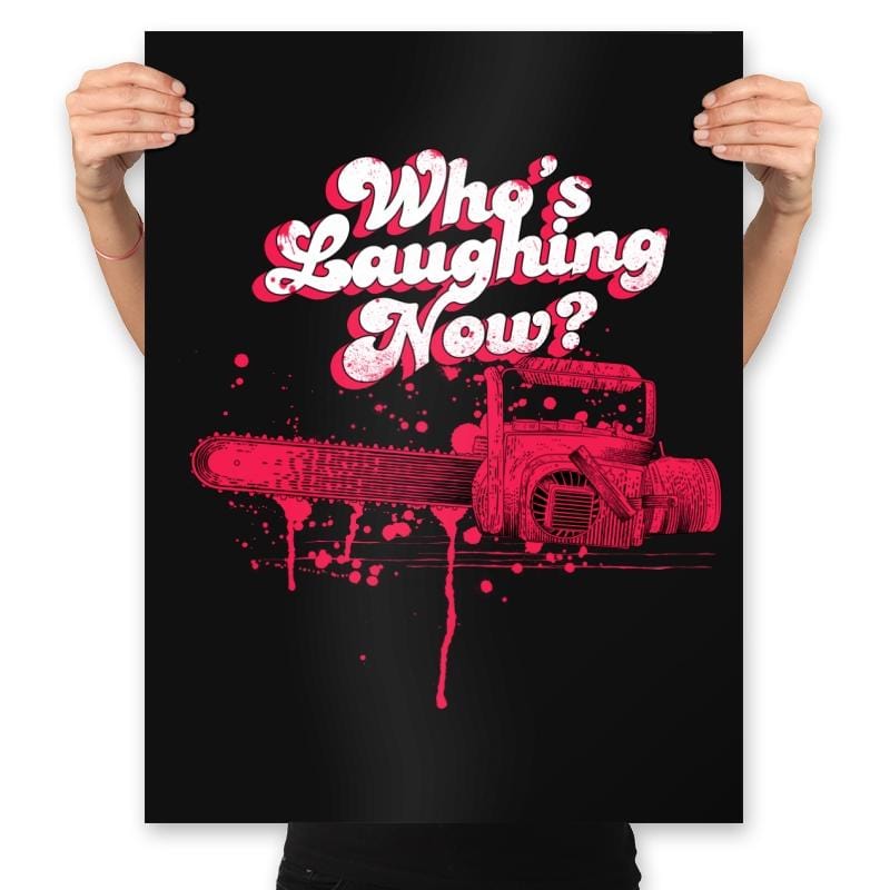 Who's Laughing Now? - Prints Posters RIPT Apparel 18x24 / Black