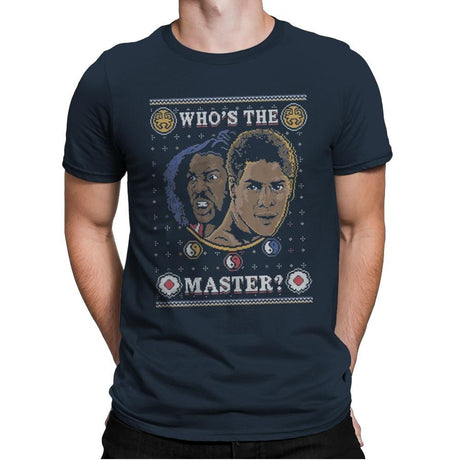 Who's The Master - Ugly Holiday - Mens Premium T-Shirts RIPT Apparel Small / Indigo