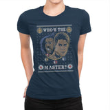 Who's The Master - Ugly Holiday - Womens Premium T-Shirts RIPT Apparel Small / Midnight Navy