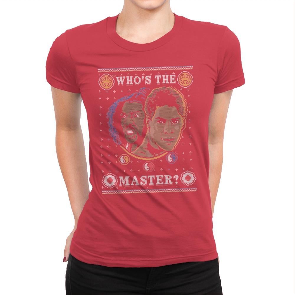 Who's The Master - Ugly Holiday - Womens Premium T-Shirts RIPT Apparel Small / Red