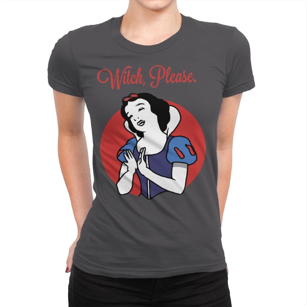 Witch, Please - Womens Premium T-Shirts RIPT Apparel Small / Heavy Metal