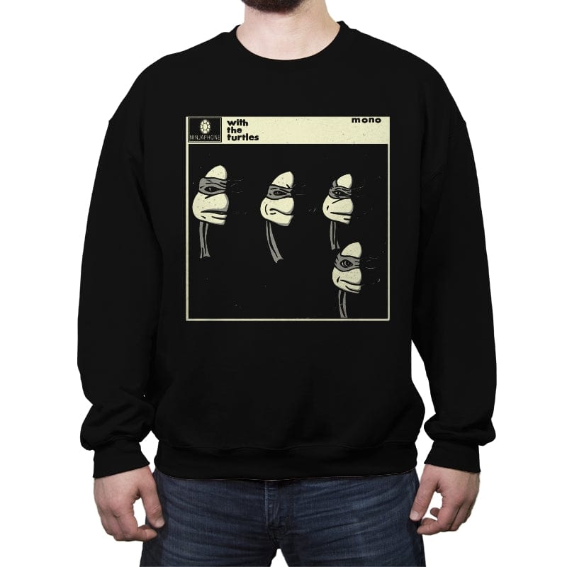 With the Turtles - Crew Neck Sweatshirt Crew Neck Sweatshirt RIPT Apparel Small / Black