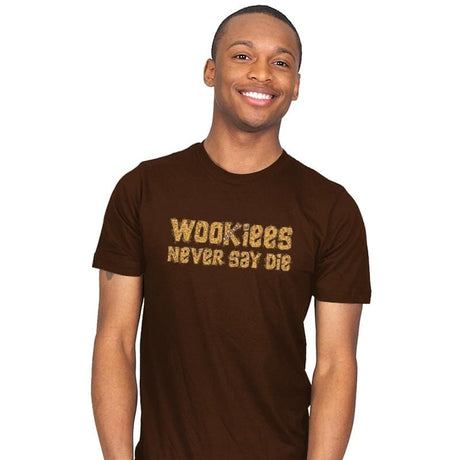 Wookiees Never Say Die - Mens T-Shirts RIPT Apparel Small / Brown
