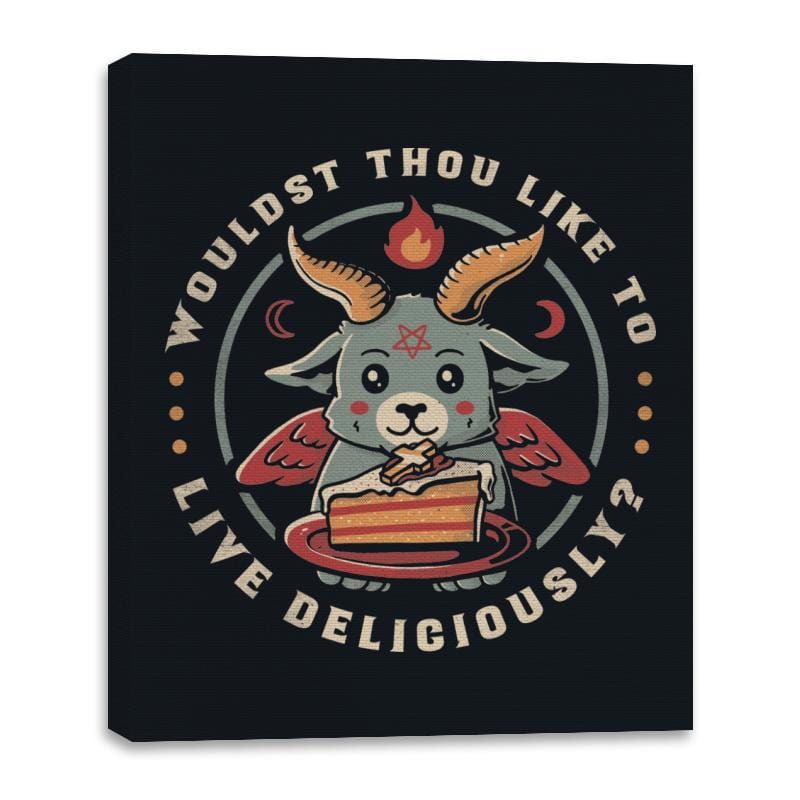 Wouldst Thou Like To Live Deliciously - Canvas Wraps Canvas Wraps RIPT Apparel 16x20 / Black