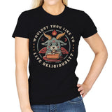 Wouldst Thou Like To Live Deliciously - Womens T-Shirts RIPT Apparel Small / Black