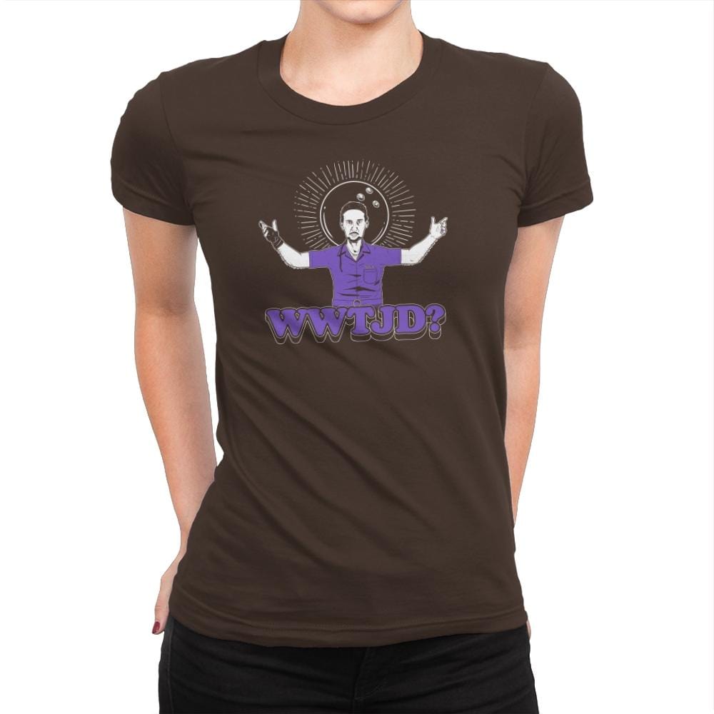WWTJD? Exclusive - Womens Premium T-Shirts RIPT Apparel Small / Dark Chocolate