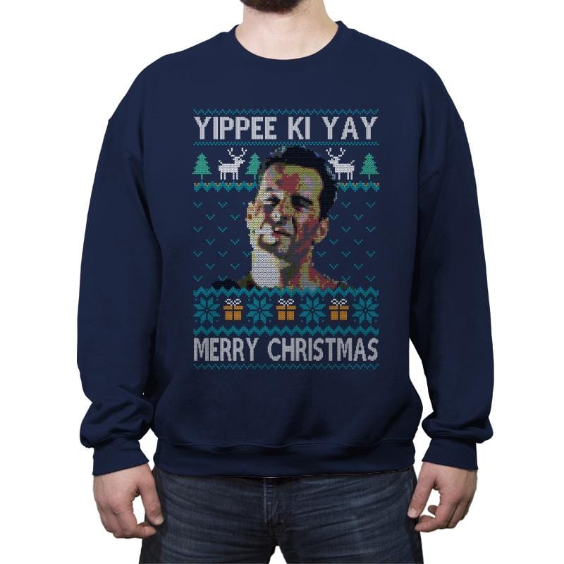 Yipee ki Yay Merry Christmas - Crew Neck Sweatshirt Crew Neck Sweatshirt RIPT Apparel Small / Navy