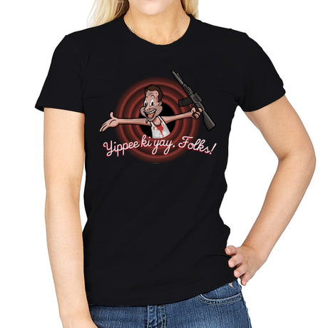 Yippee ki yay, Folks! - Womens T-Shirts RIPT Apparel Small / Black