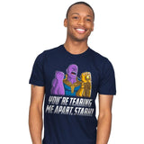 You Are Tearing Me Apart, Stark! - Mens T-Shirts RIPT Apparel Small / Navy