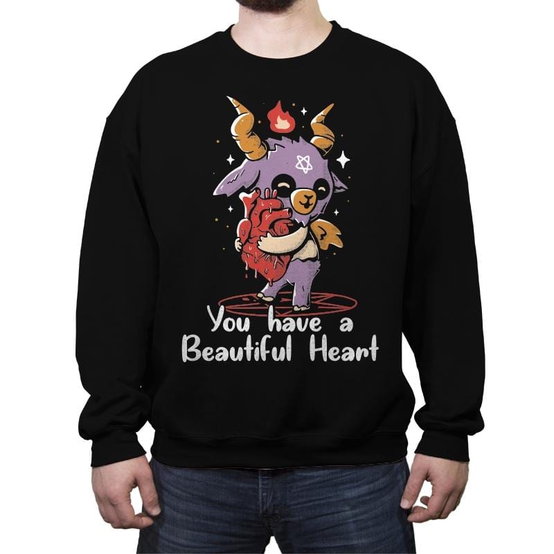 You Have a Beautiful Heart - Crew Neck Sweatshirt Crew Neck Sweatshirt RIPT Apparel Small / Black