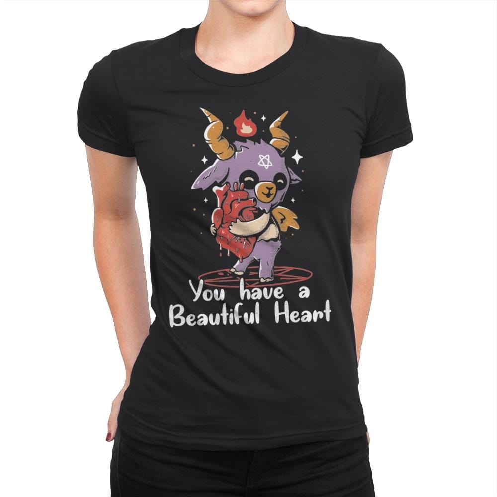 You Have a Beautiful Heart - Womens Premium T-Shirts RIPT Apparel Small / Black