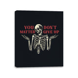 You Matter - Canvas Wraps Canvas Wraps RIPT Apparel 11x14 / Black