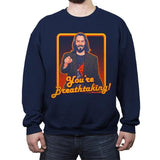 You're Breathtaking! - Anytime - Crew Neck Sweatshirt Crew Neck Sweatshirt RIPT Apparel Small / Navy