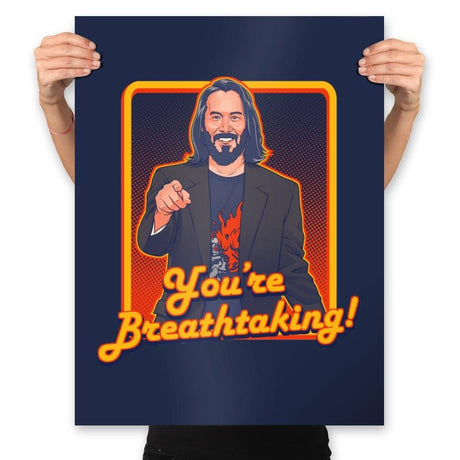 You're Breathtaking! - Anytime - Prints Posters RIPT Apparel 18x24 / Navy