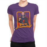 You're Breathtaking! - Anytime - Womens Premium T-Shirts RIPT Apparel Small / Purple Rush
