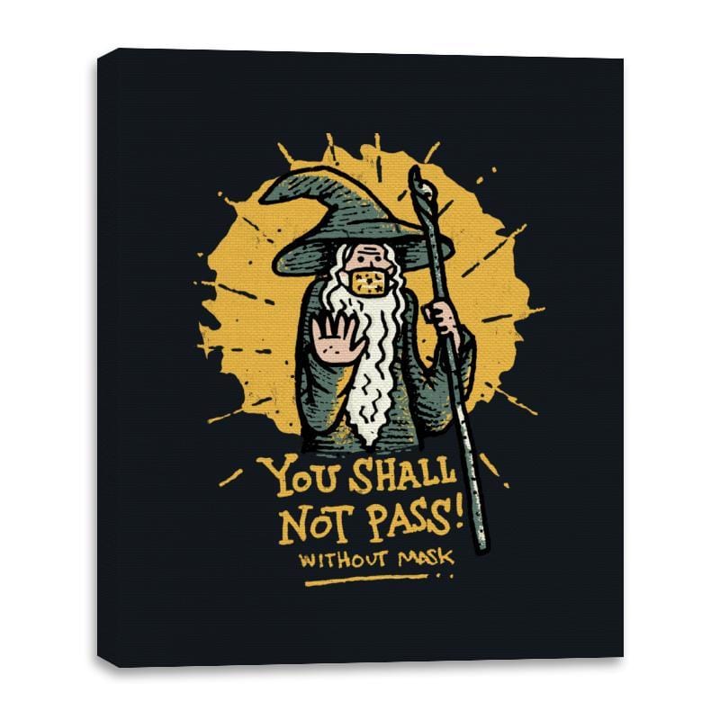 You Shall Not Pass Without Mask - Canvas Wraps Canvas Wraps RIPT Apparel 16x20 / Black