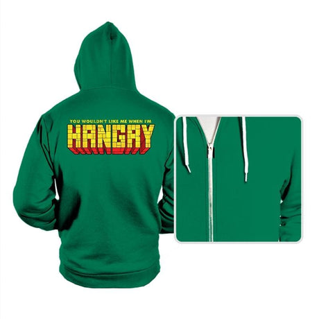 You Wouldn't Like Me When I'm Hangry - Hoodies Hoodies RIPT Apparel Small / Kelly