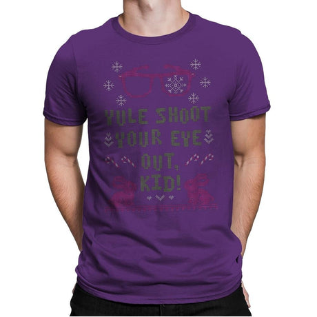 Yule Shoot Your Eye Out - Ugly Holiday - Mens Premium T-Shirts RIPT Apparel Small / Purple Rush