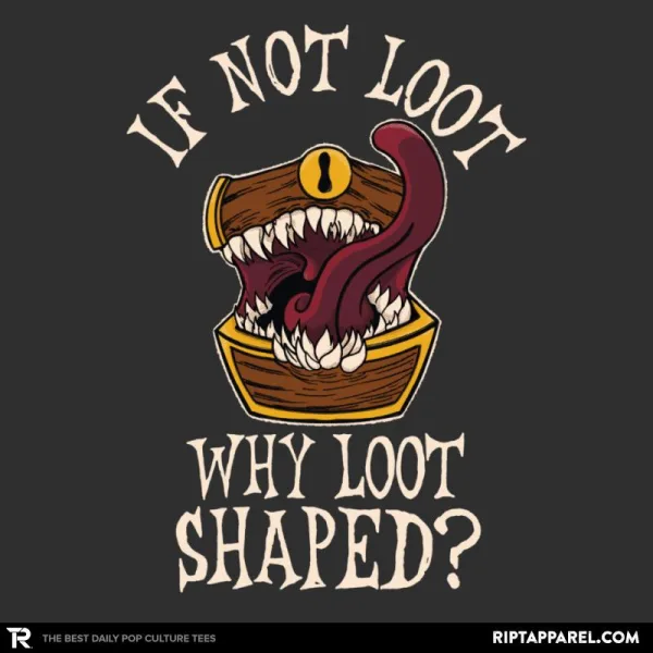 Are You Loot?