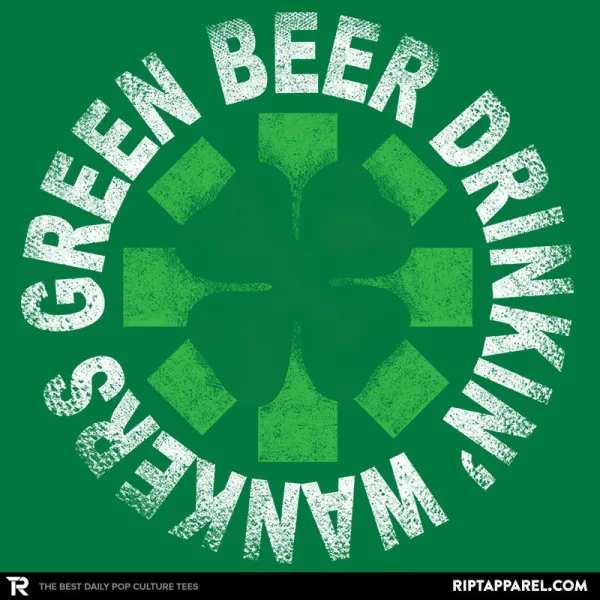 Green Beer Drinkin' Exclusive - St Paddys Day